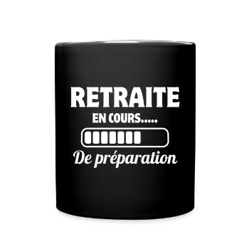 retraite, futur retraité, retraite humour - Mug uni - noir - Devant