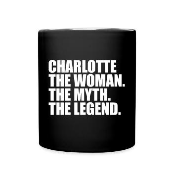 Woman Myth Legend Name Charlott - Full Colour Mug - black - Front