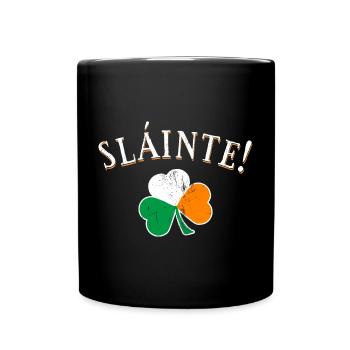Slainte Ireland Toast Shamrock Patrick's Day - Full Colour Mug - black - Front