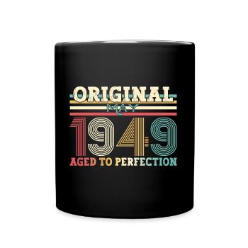Original Mai 1949 Jahrgang 1949 Geburtstag 1949 - Tasse einfarbig - Schwarz - Vorne