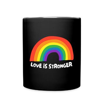 Love is stronger. LGBT - Full Colour Mug - black - Front