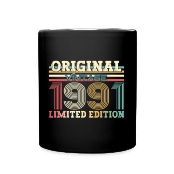 Original 1991 Jahrgang 1991 Geburtstag 1991 - Tasse einfarbig - Schwarz - Vorne