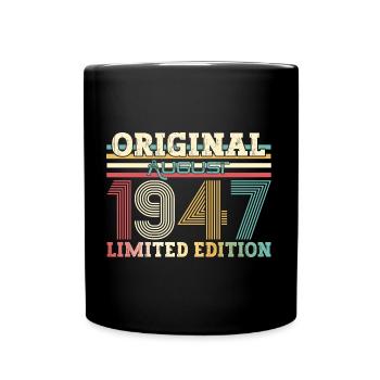 77th Birthday Original August 1947 Born 1947 - Full Colour Mug - black - Front