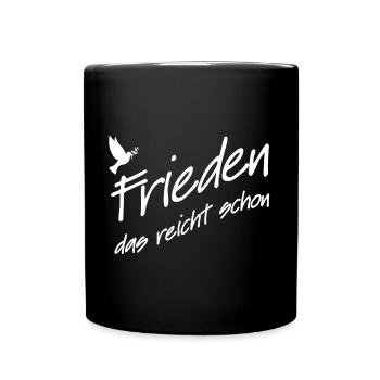Einfach nur Frieden für alle - Tasse einfarbig - Schwarz - Vorne
