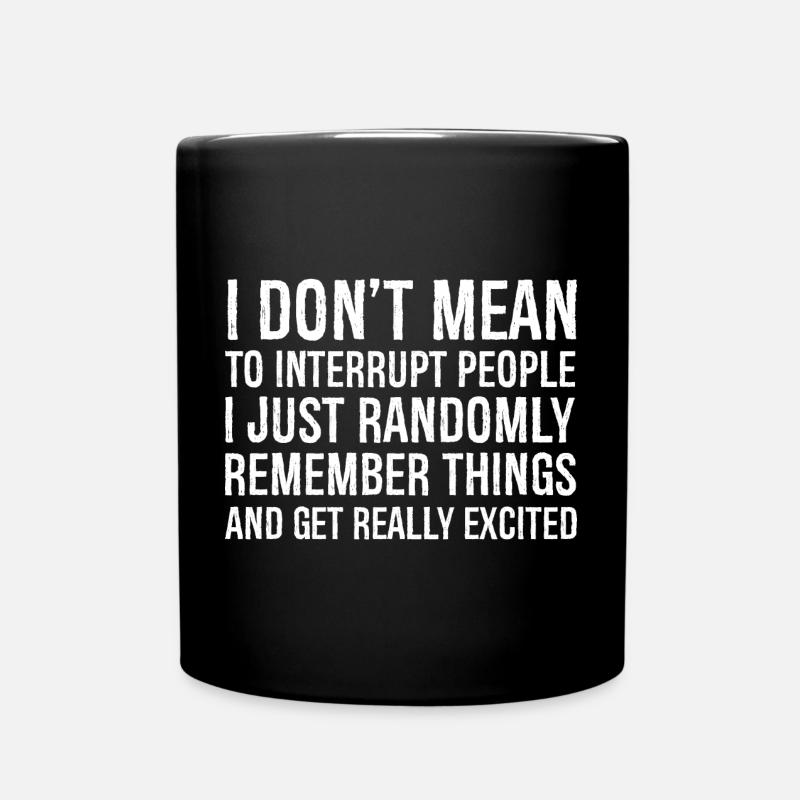 Je ne veux pas interrompre les gens - Mug uni - noir