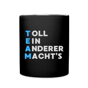 TEAM Toll Ein Anderer Macht`s - Tasse einfarbig - Schwarz - Vorne