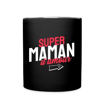 Super maman d'amour. Fête des mères - Mug uni - noir - Devant