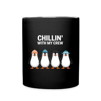 Chillin' mit meiner Crew - Tasse einfarbig - Schwarz - Vorne