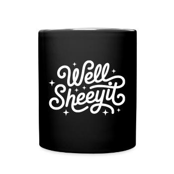 Eh bien, Sheeyit Dicton drôle - Mug uni - noir - Devant