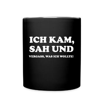 lustiger witziger Spruch Sprüche Geschenk - Tasse einfarbig - Schwarz - Vorne