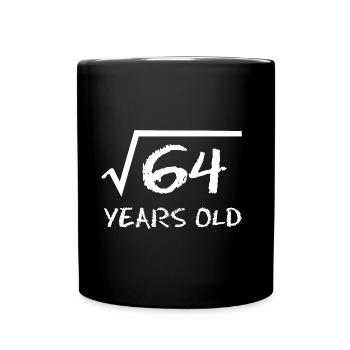 8 Geburtstag Wurzel Mathe - Tasse einfarbig - Schwarz - Vorne