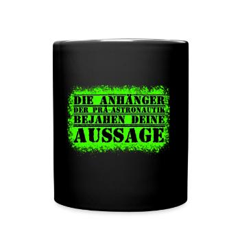 Die Anhaenger der Prae Astronautik - Tasse einfarbig - Schwarz - Vorne
