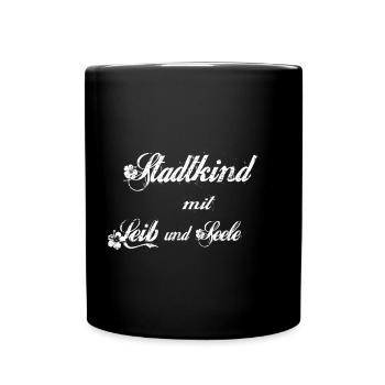 Stadtkind mit Leib und Seele - Tasse einfarbig - Schwarz - Vorne