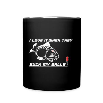 Karpfen Karpfen Ich liebe es, wenn sie meine Eier saugen - Tasse einfarbig - Schwarz - Vorne