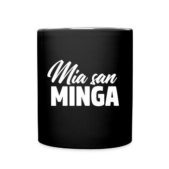 MIA SAN MINGA | MÜNCHEN | GESCHENK - Tasse einfarbig - Schwarz - Vorne