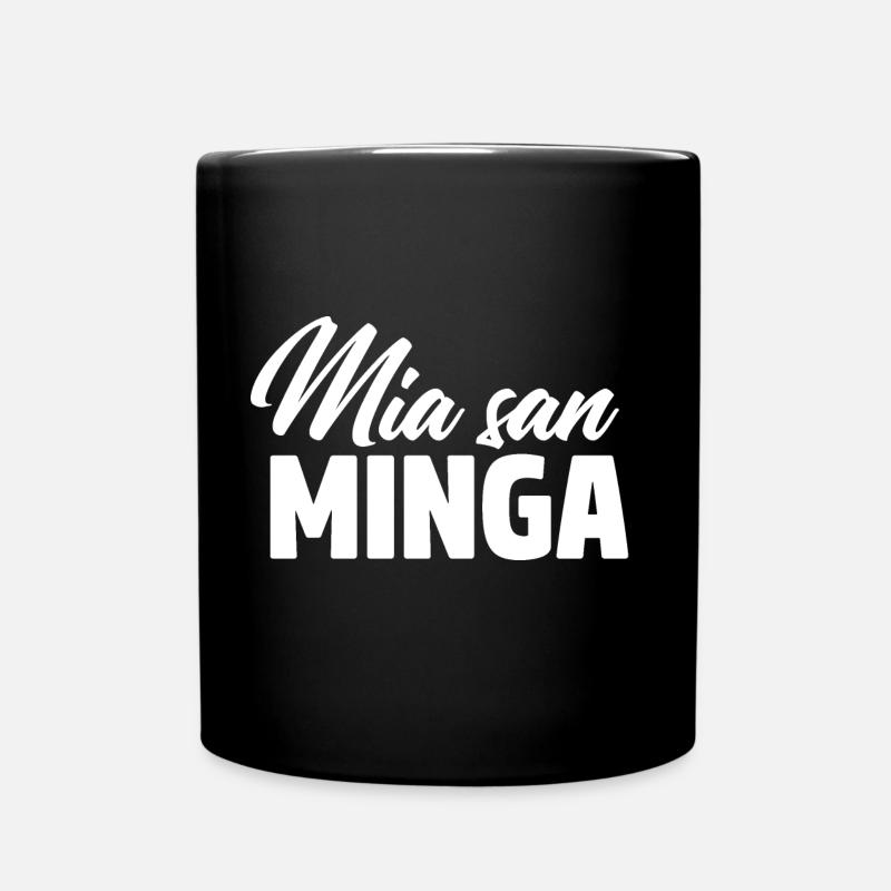 MIA SAN MINGA | MÜNCHEN | GESCHENK - Tasse einfarbig - Schwarz