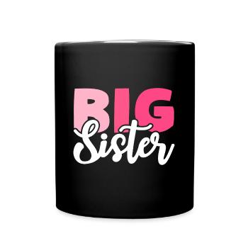 BIG SISTER - Full Colour Mug - black - Front