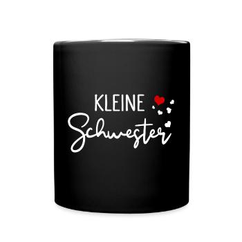 Kleine Schwester Familien Liebe - Tasse einfarbig - Schwarz - Vorne