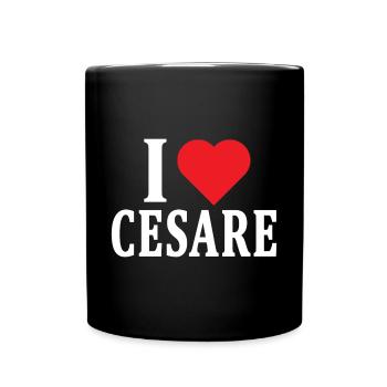T-Shirt Ich liebe Cesare T-Shirt Geschenkidee - Tasse einfarbig - Schwarz - Vorne