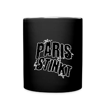 Paris stinkt - Tasse einfarbig - Schwarz - Vorne