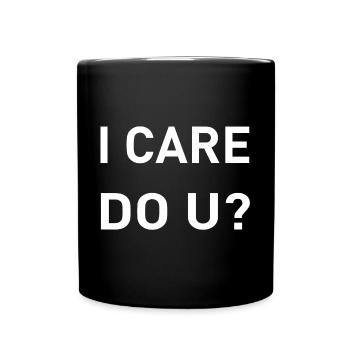 I care and U? I care - and you? - Full Colour Mug - black - Front