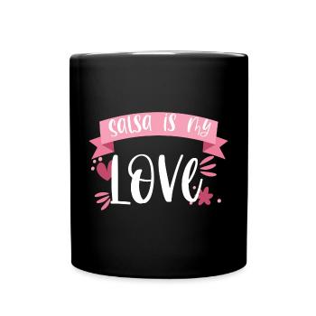 La salsa est mon amour! Cadeau Latino Dancer - Mug uni - noir - Devant