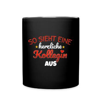 herzlichste Kollegin Geschenkidee Mitarbeiterin - Tasse einfarbig - Schwarz - Vorne