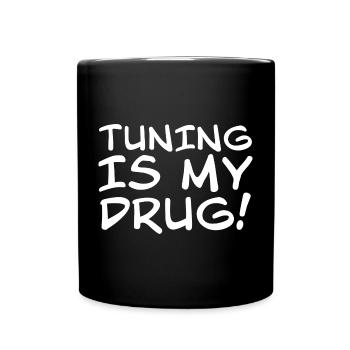 Tuning is my Drug Auto Turbo Leidenschaft Geschenk - Tasse einfarbig - Schwarz - Vorne