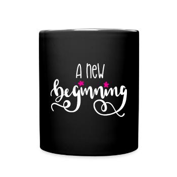 Ein neuer Anfang - Tasse einfarbig - Schwarz - Vorne