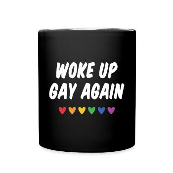 Wieder aufgewacht - Pride Month - Tasse einfarbig - Schwarz - Vorne
