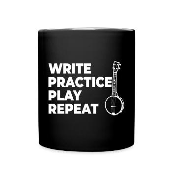 Écrire, pratiquer, jouer, répéter - Mug uni - noir - Devant
