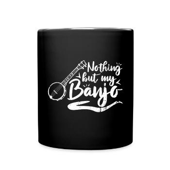 Banjo player saying - Full Colour Mug - black - Front