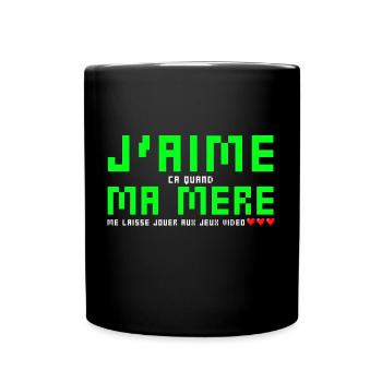 J' aime ma mère humour gaming cadeau pour gamer - Mug uni - noir - Devant