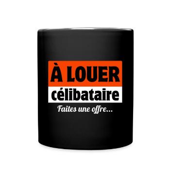 à louer, célibataire - Mug uni - noir - Devant