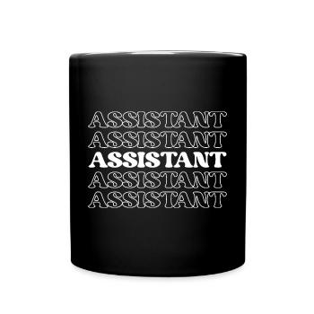 Assistant Aide Assistant Helper Supporter - Full Colour Mug - black - Front
