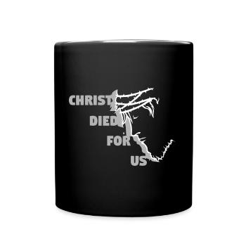 Christ est mort pour nous - Anglais - Mug uni - noir - Devant