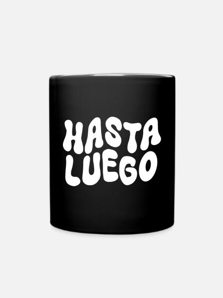 Hasta Luego - Mug uni - noir