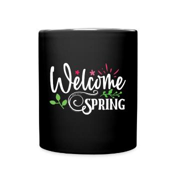 Willkommen Frühling - Tasse einfarbig - Schwarz - Vorne