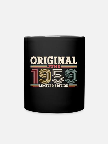 Original Juni 1959 Jahrgang 1959 Geburtstag 1959 - Tasse einfarbig - Schwarz