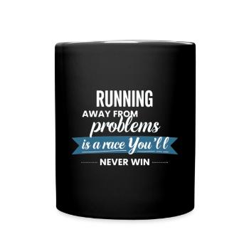 Fleeing from problems is not a solution - Full Colour Mug - black - Front