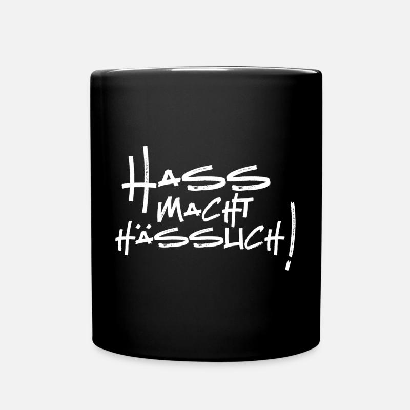 Hass macht hässlich - Tasse einfarbig - Schwarz