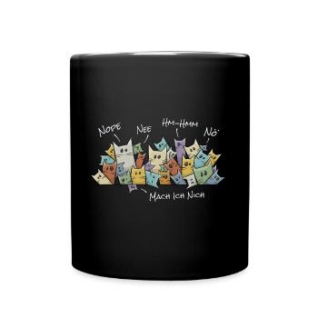 Nope, Nö, Nee, Mach Ich Nich! Lustig faule Katzen - Tasse einfarbig - Schwarz - Vorne