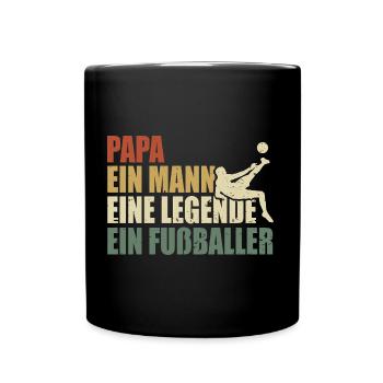 Papa ein Mann eine Legende ein Fußballer - Tasse einfarbig - Schwarz - Vorne