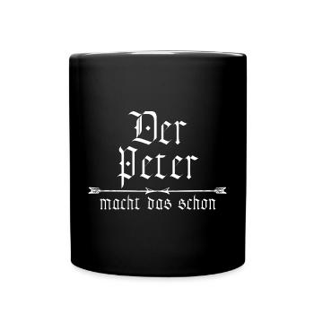 Peter is already doing it - Full Colour Mug - black - Front