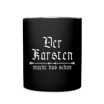 der Karsten macht das schon - Tasse einfarbig - Schwarz - Vorne