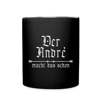 der André macht das schon - Tasse einfarbig - Schwarz - Vorne