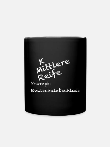 Realschule Abschluss Shirt Mittlere Reife KI - Tasse einfarbig - Schwarz