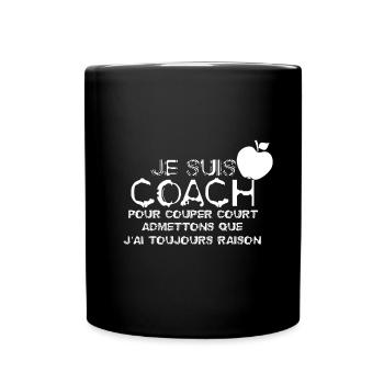 Je suis Coach - Mug uni - noir - Devant