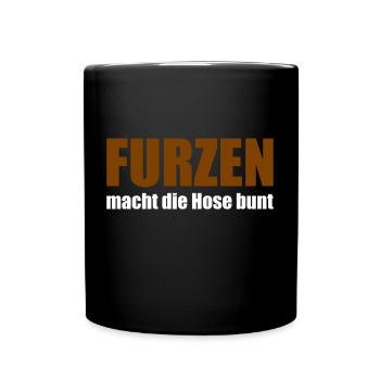 Furzen Hose bunt Klo Spruch - Tasse einfarbig - Schwarz - Vorne