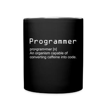 Programmierer programmieren Nerd Geek Geschenk - Tasse einfarbig - Schwarz - Vorne